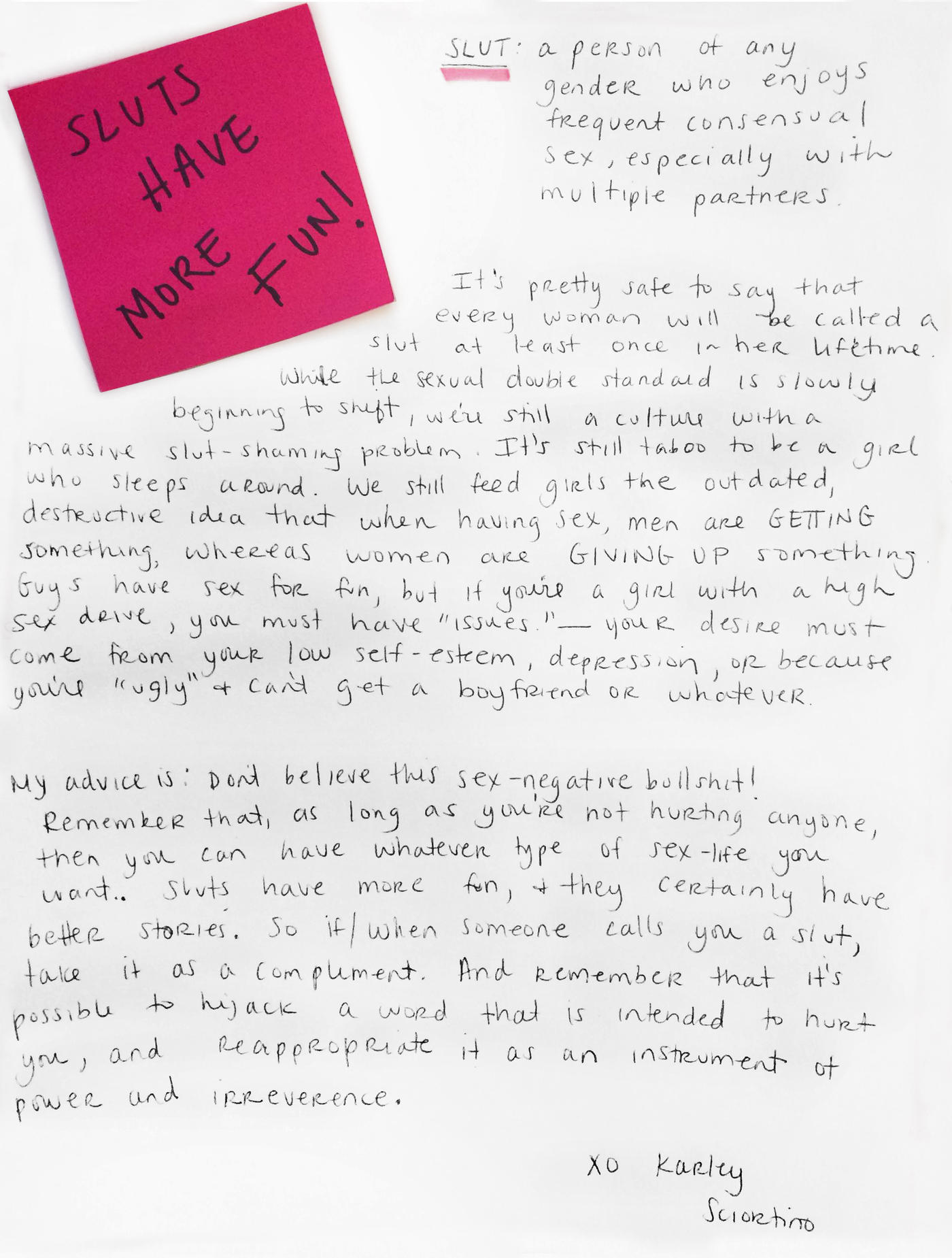 Karley Sciortino's Letter, The Provocateur
